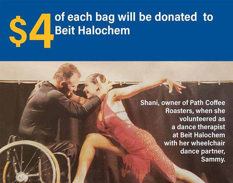 $4 of each bag will be donated to Beit Halochem